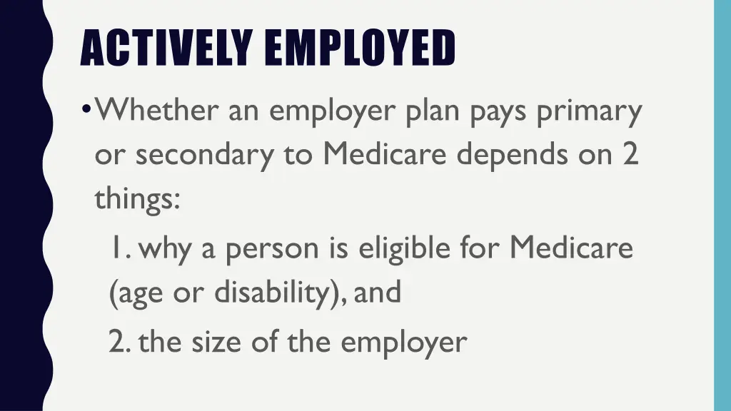 actively employed whether an employer plan pays