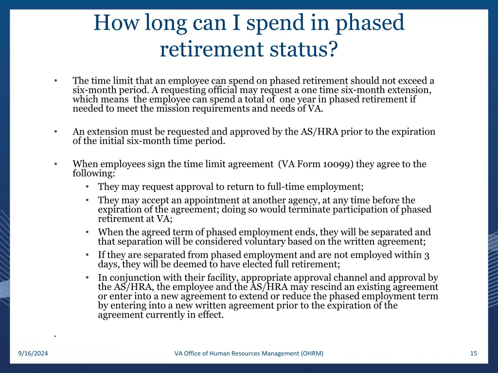 how long can i spend in phased retirement status