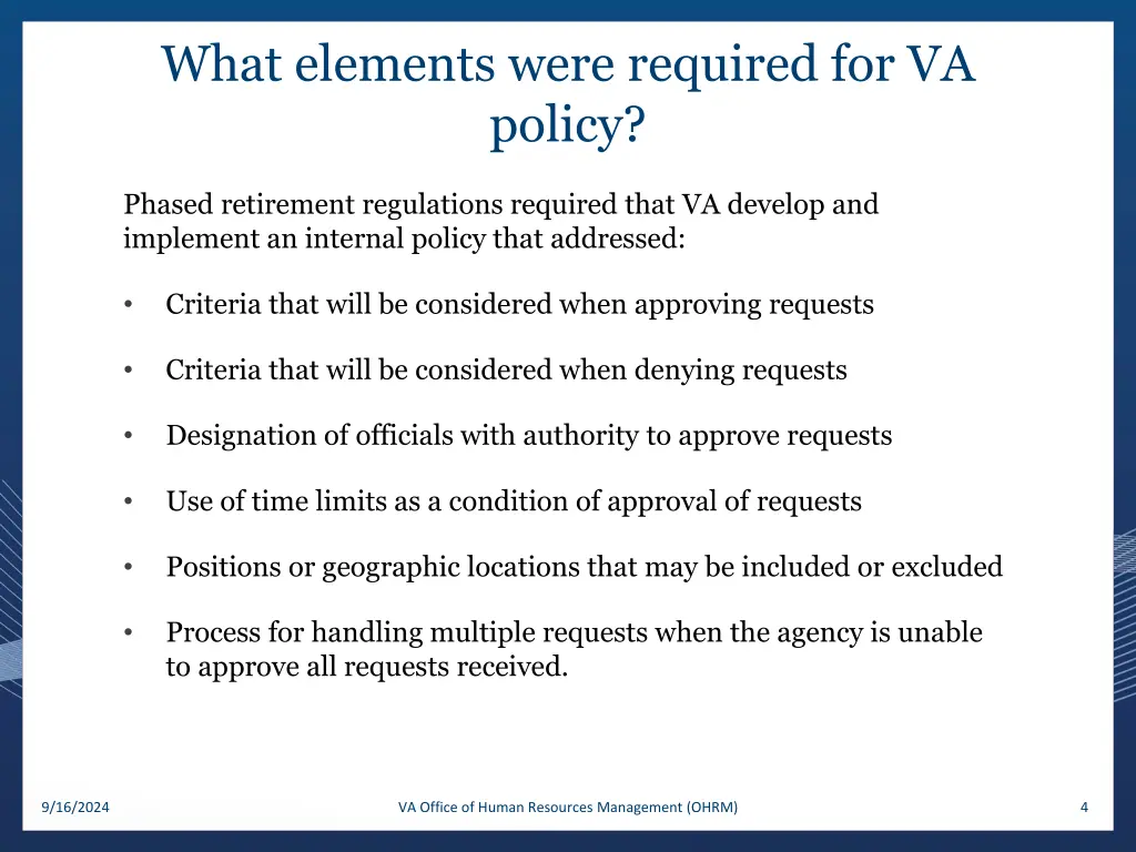 what elements were required for va policy