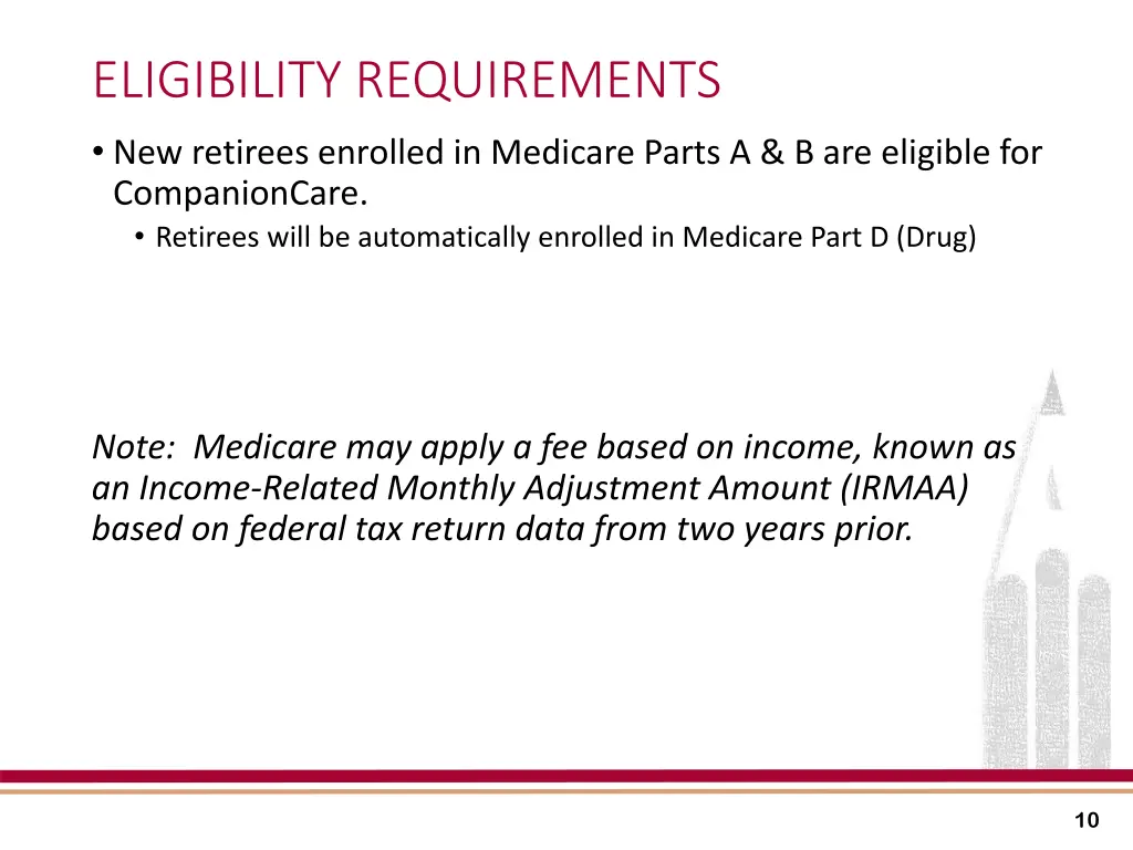 eligibility requirements new retirees enrolled