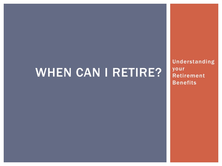 understanding your retirement benefits