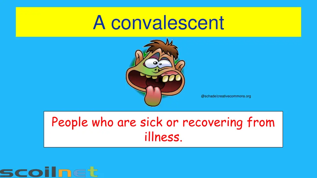 a convalescent