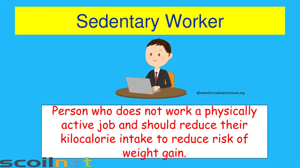 sedentary worker