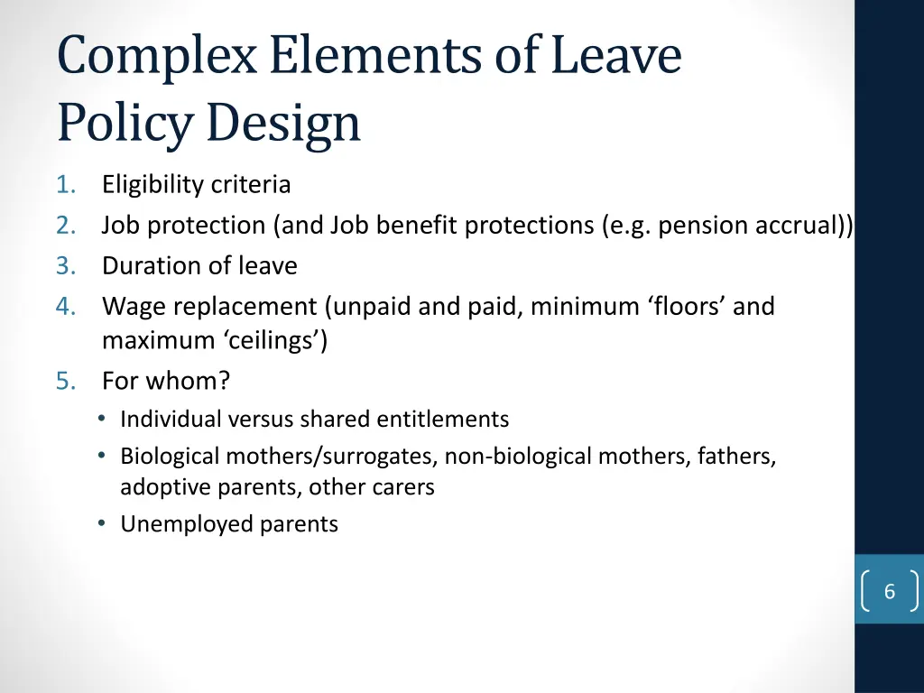 complex elements of leave policy design