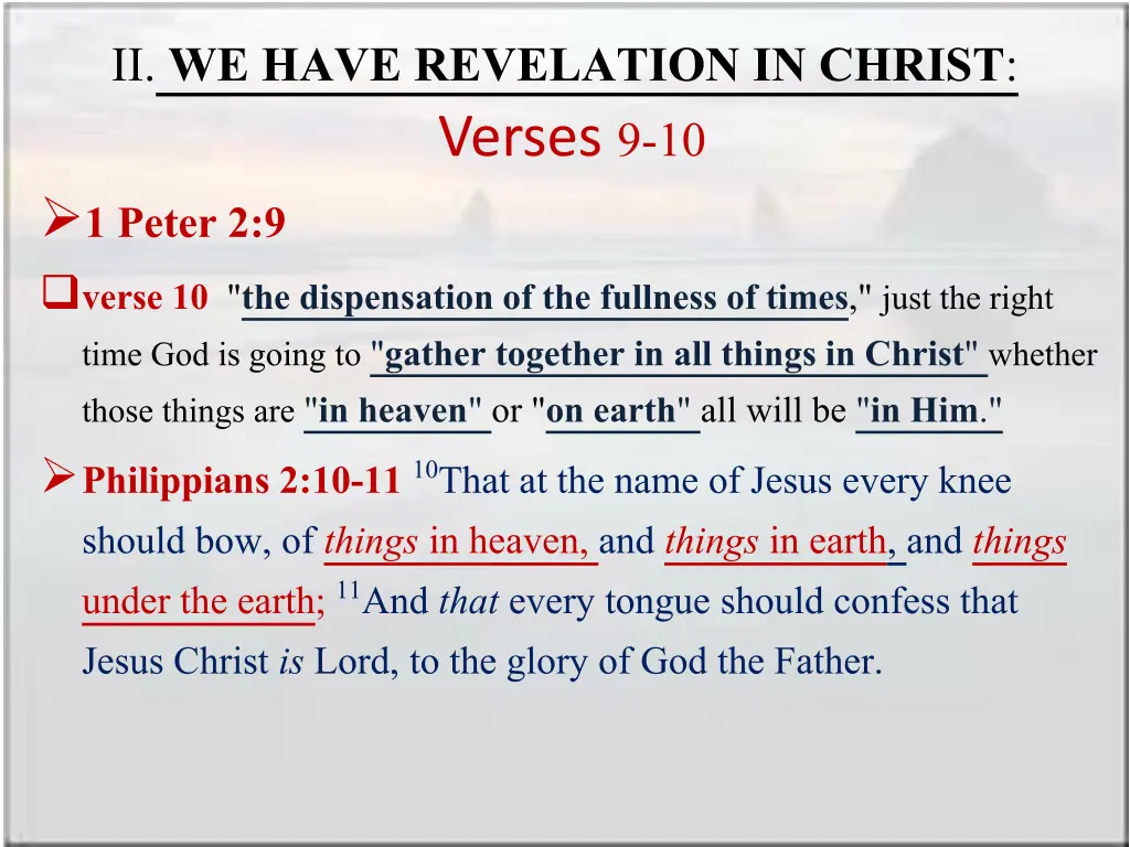 ii we have revelation in christ verses