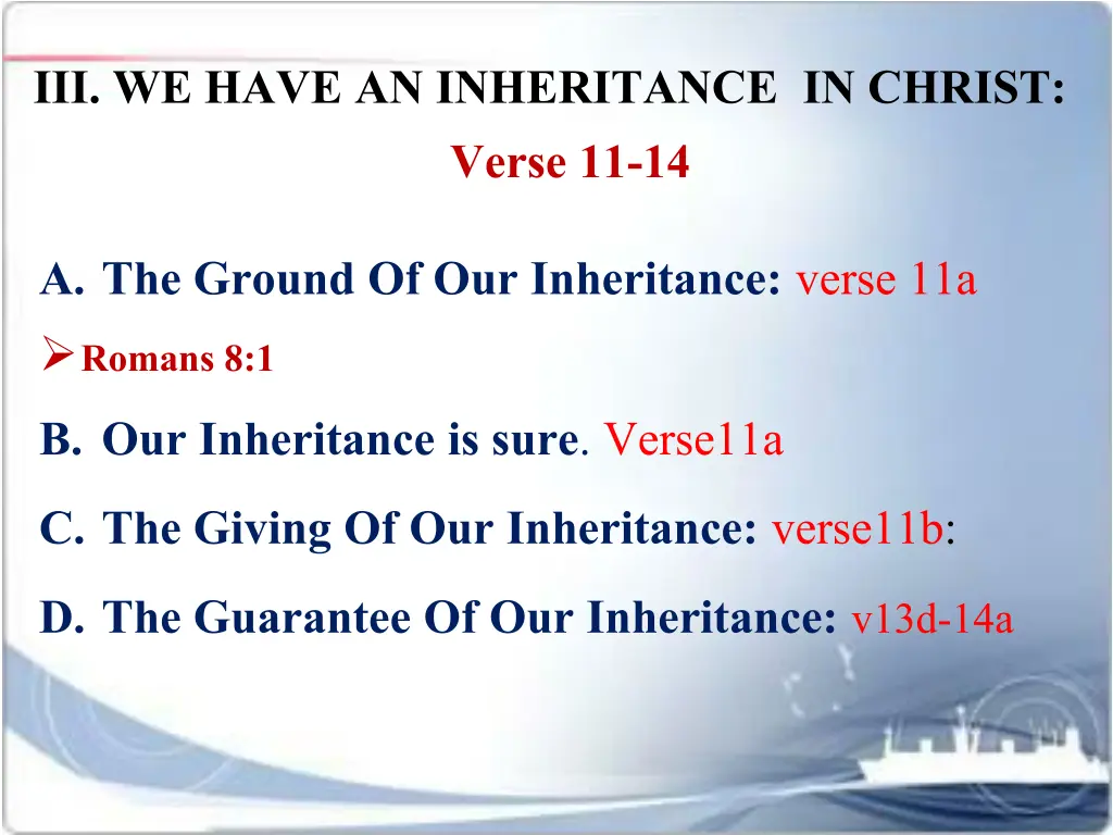 iii we have an inheritance in christ verse 11 14