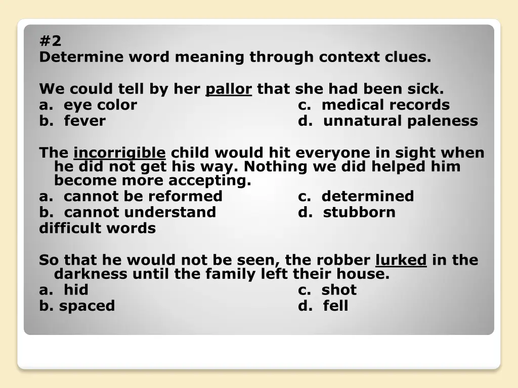 2 determine word meaning through context clues