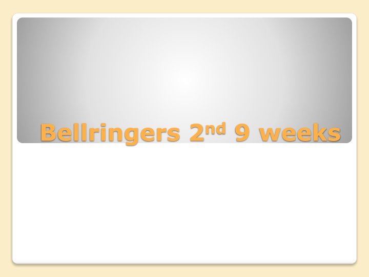 bellringers 2 nd 9 weeks