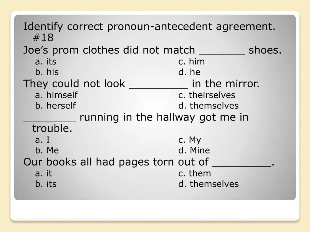 identify correct pronoun antecedent agreement