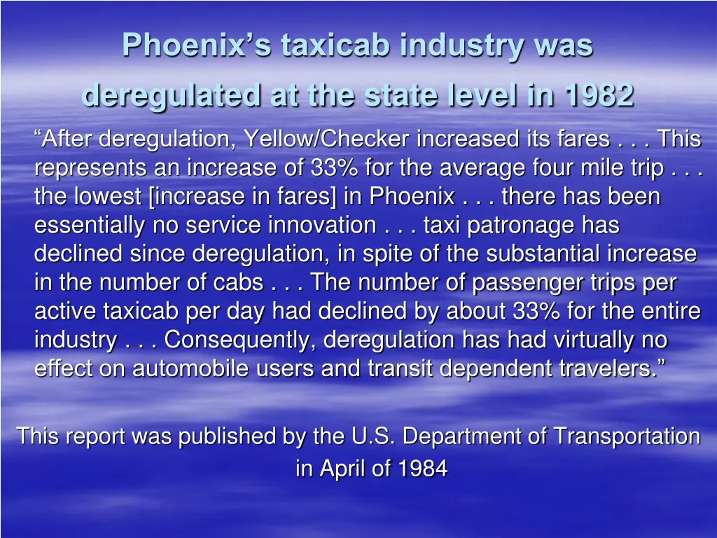 phoenix s taxicab industry was deregulated