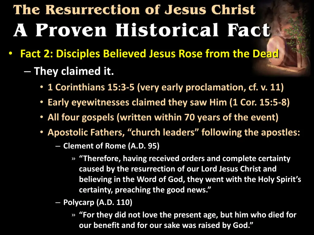 fact 2 disciples believed jesus rose from