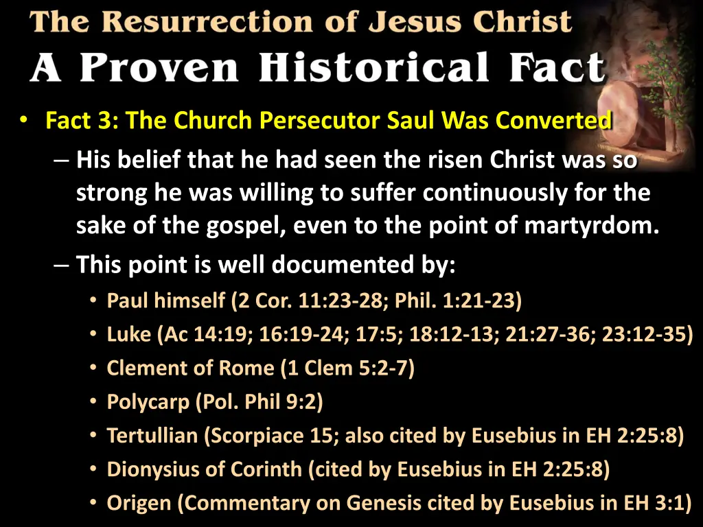 fact 3 the church persecutor saul was converted 1