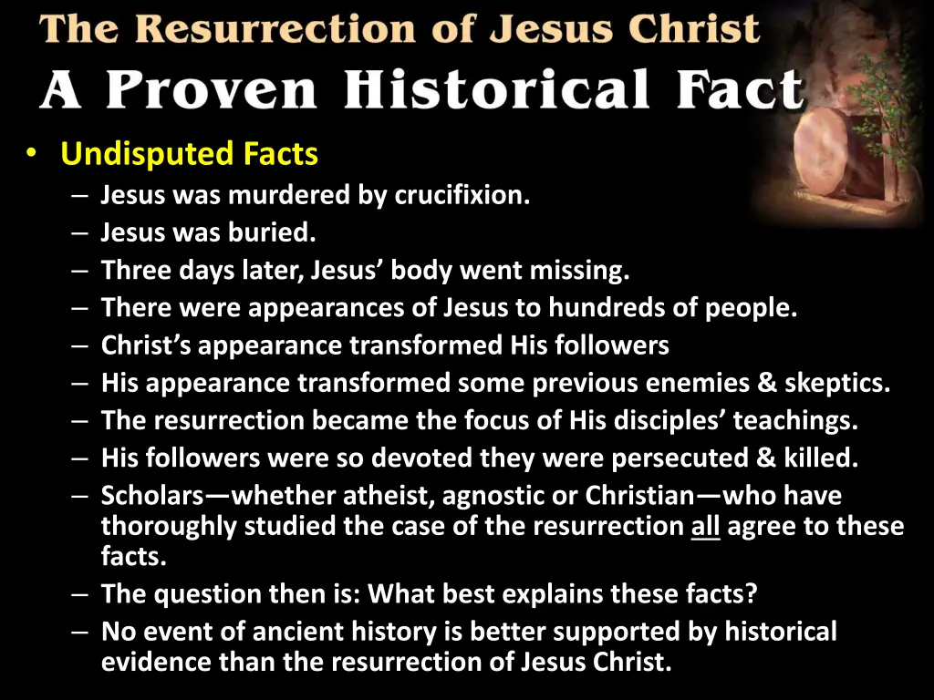 undisputed facts jesus was murdered