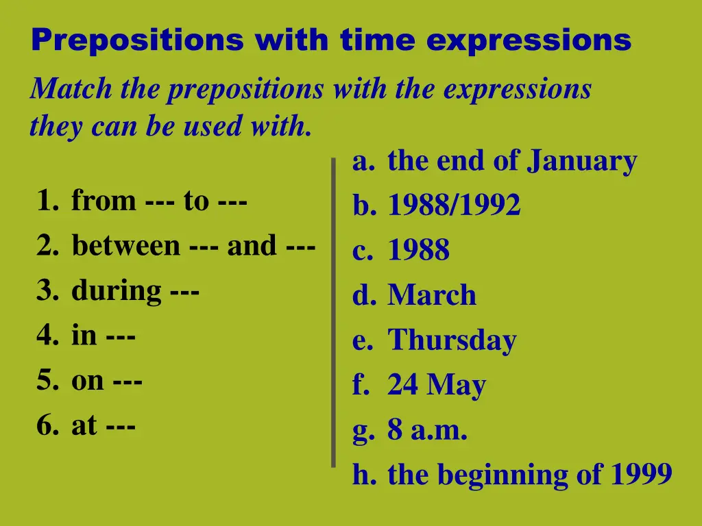 prepositions with time expressions match