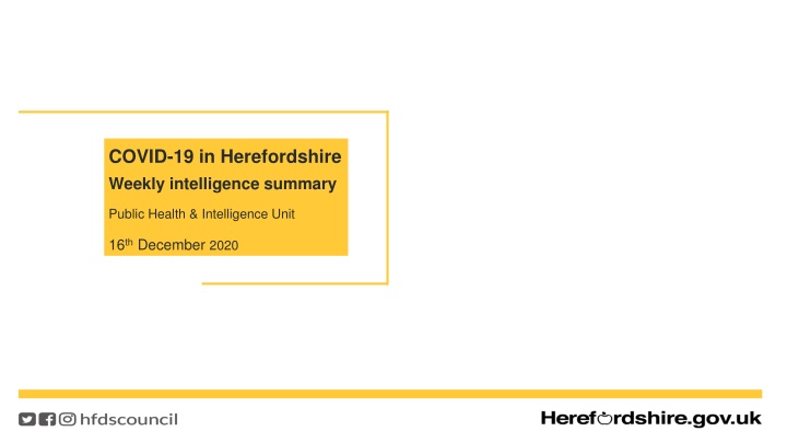 covid 19 in herefordshire weekly intelligence