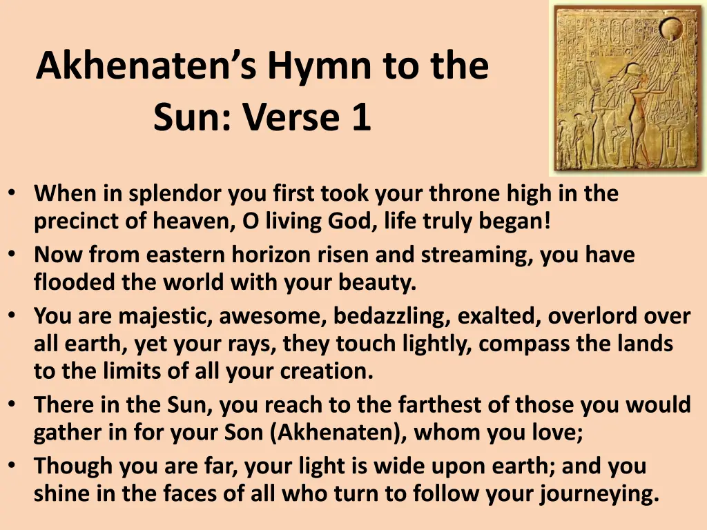 akhenaten s hymn to the sun verse 1