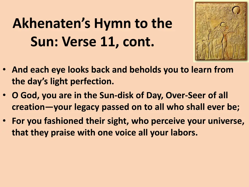 akhenaten s hymn to the sun verse 11 cont