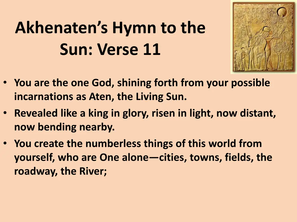 akhenaten s hymn to the sun verse 11