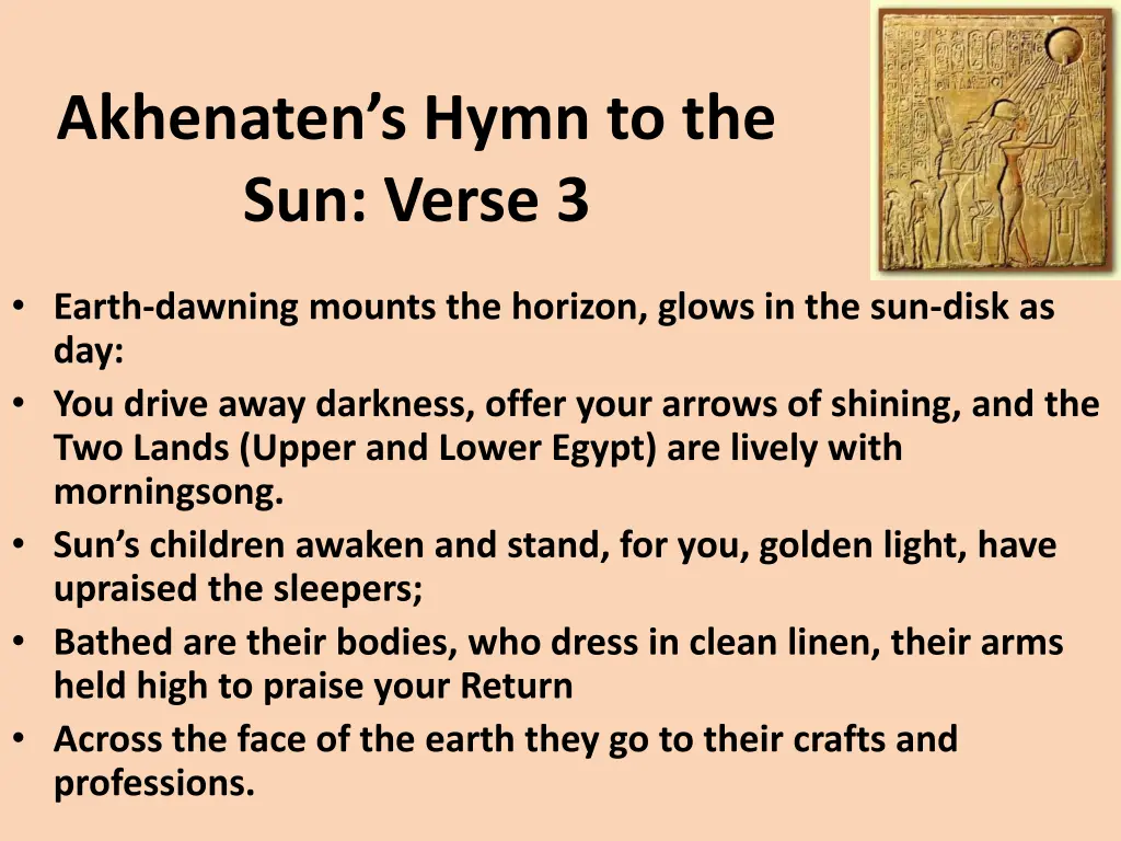 akhenaten s hymn to the sun verse 3