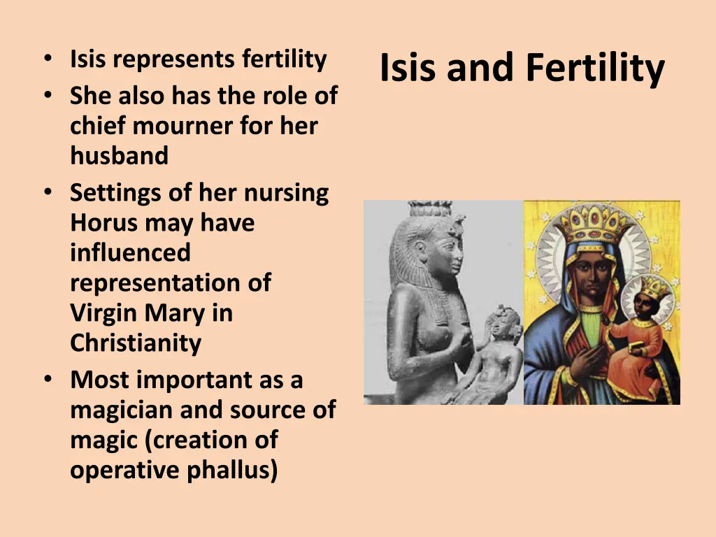 isis represents fertility she also has the role