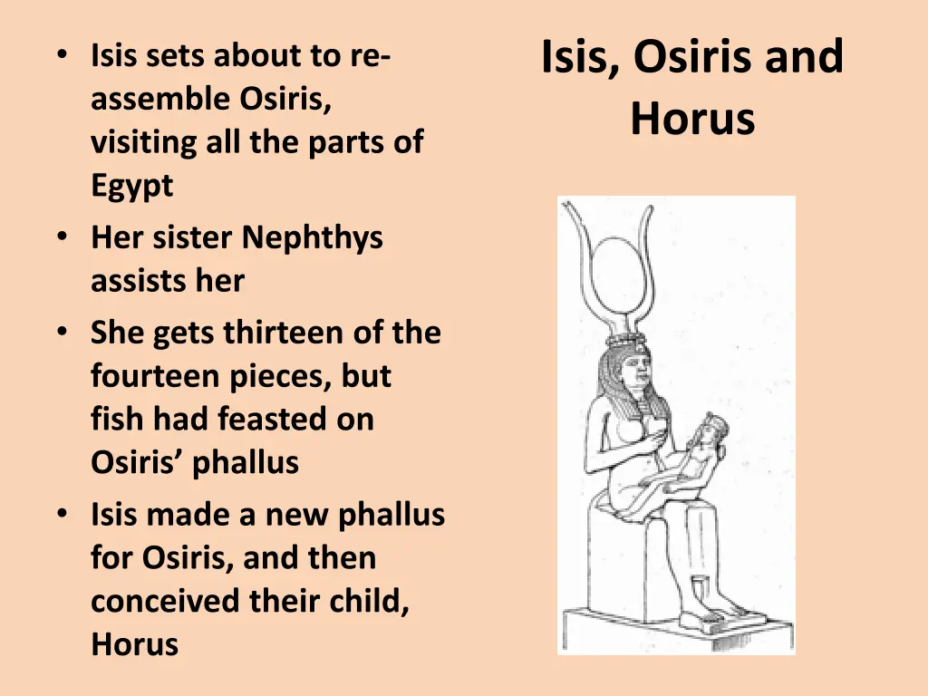 isis sets about to re assemble osiris visiting