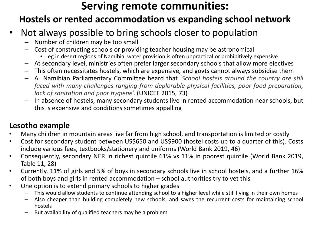 serving remote communities hostels or rented