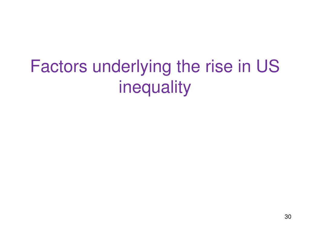 factors underlying the rise in us inequality