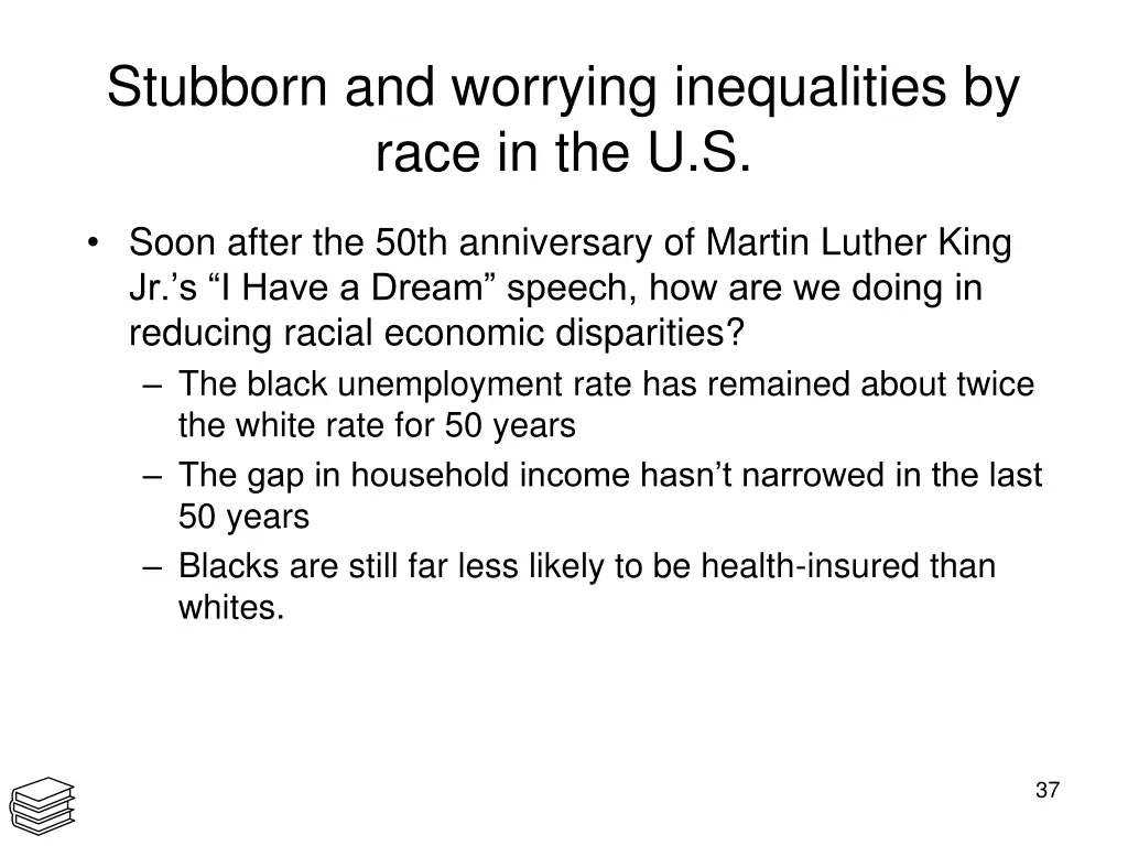 stubborn and worrying inequalities by race