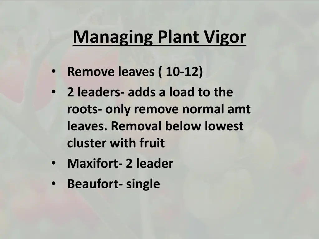 managing plant vigor