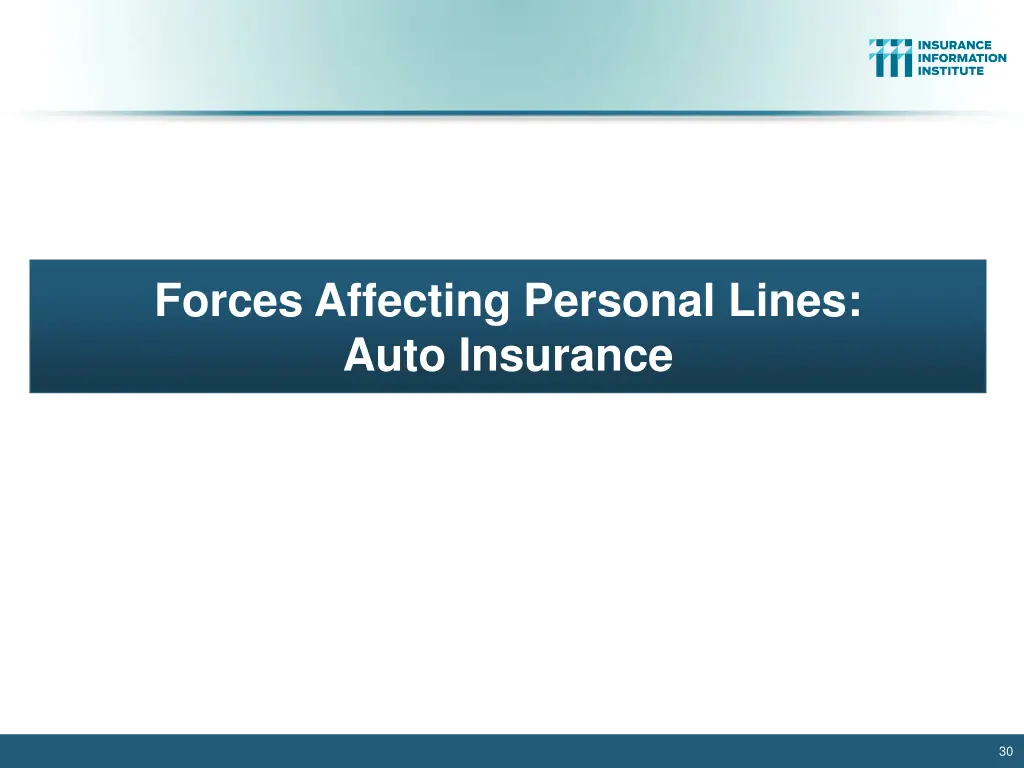 forces affecting personal lines auto insurance