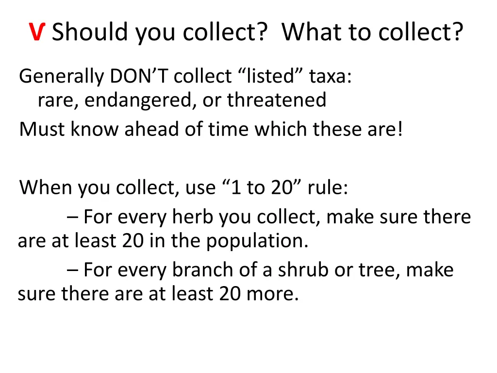 should you collect what to collect