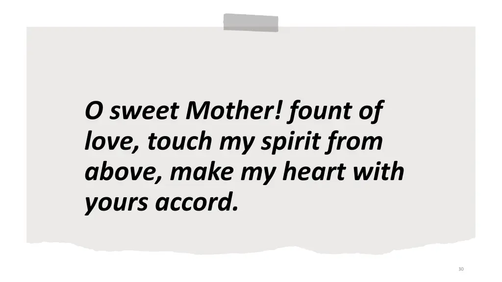 o sweet mother fount of love touch my spirit from