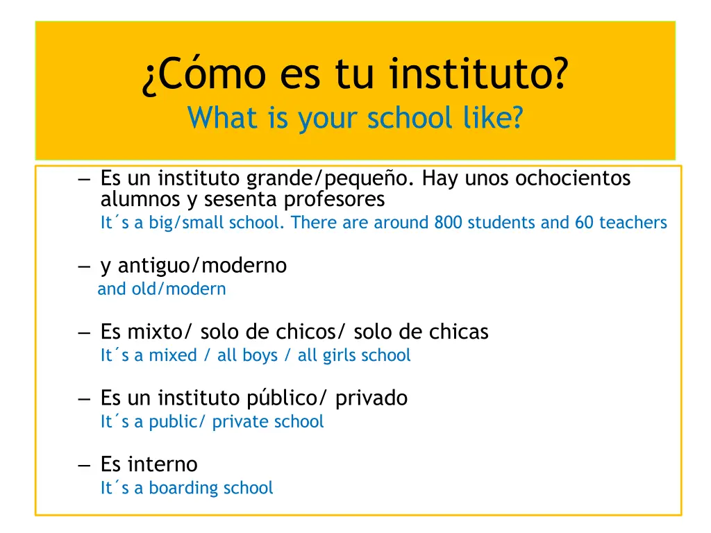 c mo es tu instituto what is your school like