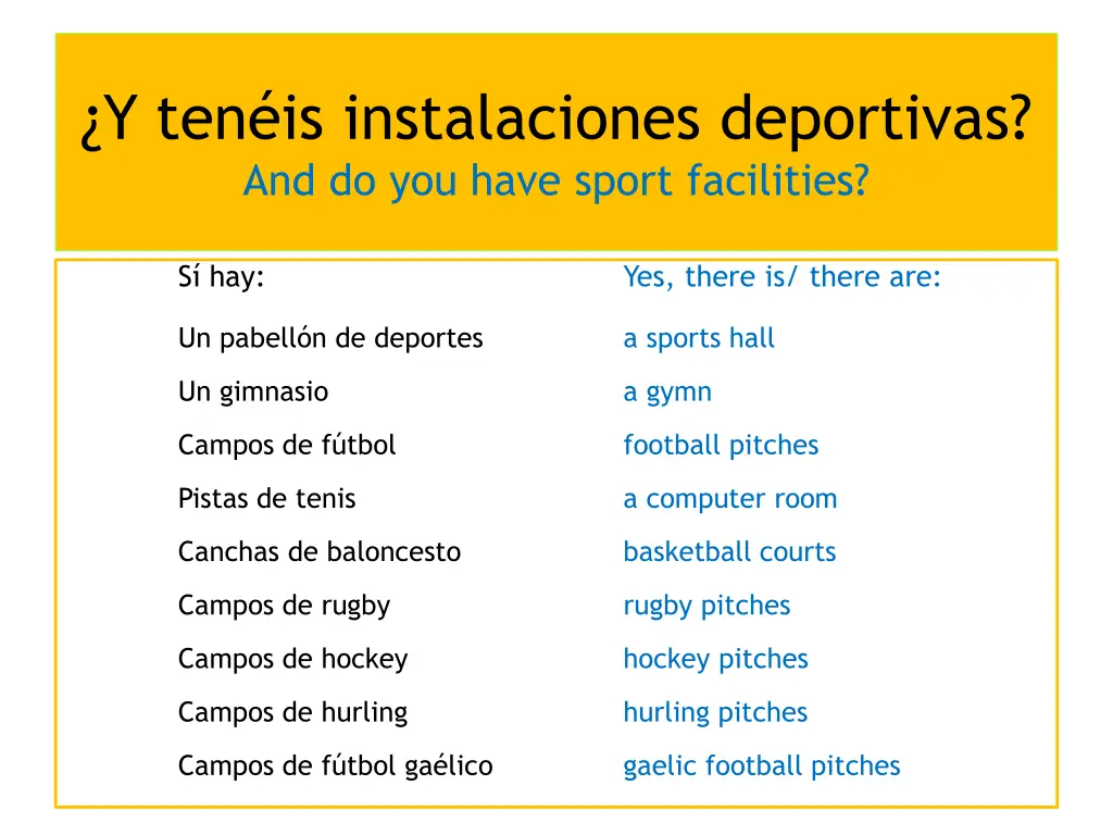 y ten is instalaciones deportivas and do you have