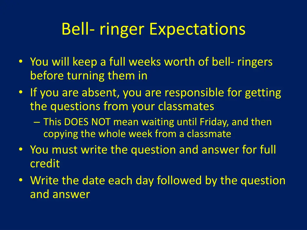 bell ringer expectations