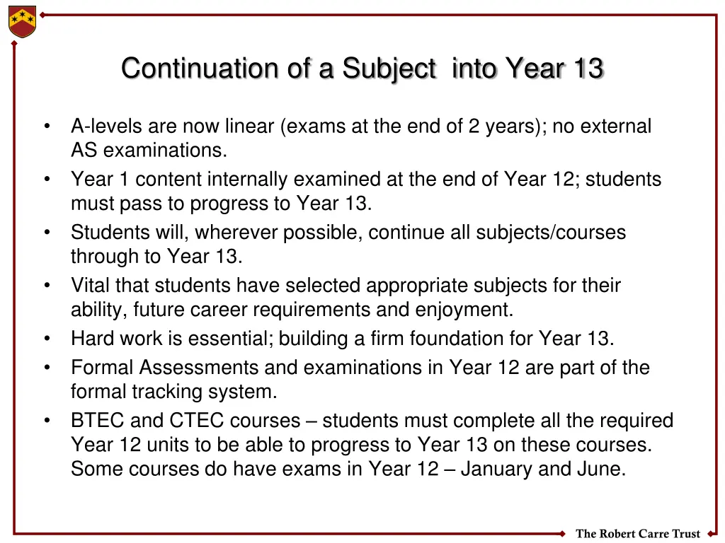 continuation of a subject into year 13