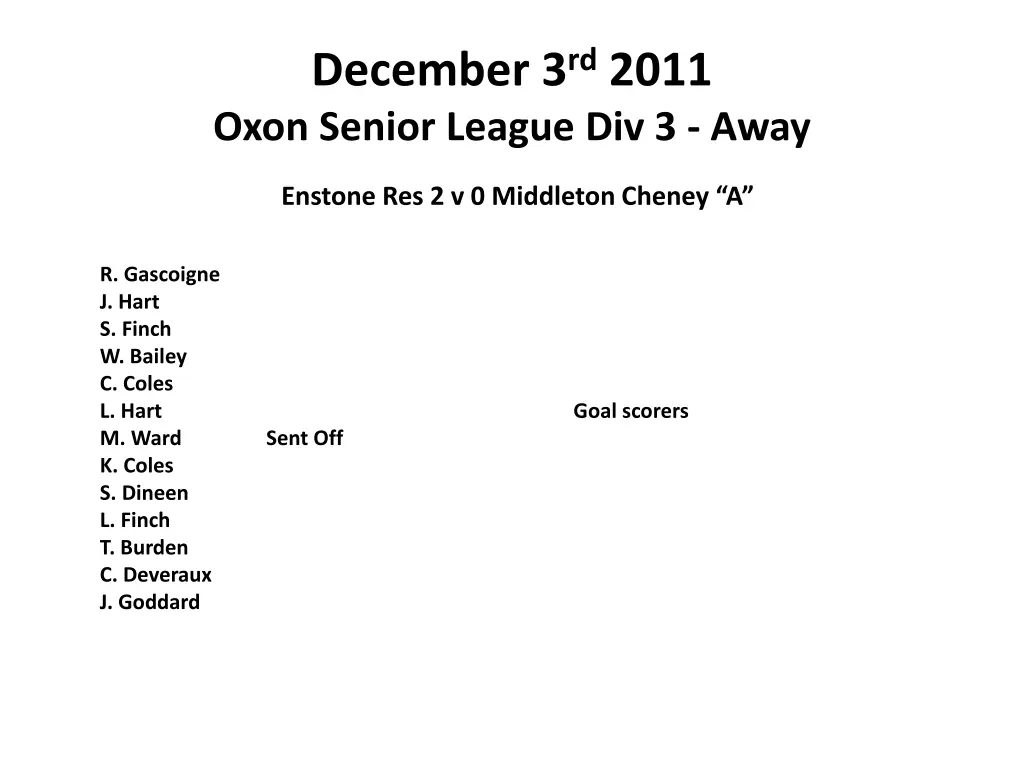 december 3 rd 2011 oxon senior league div 3 away