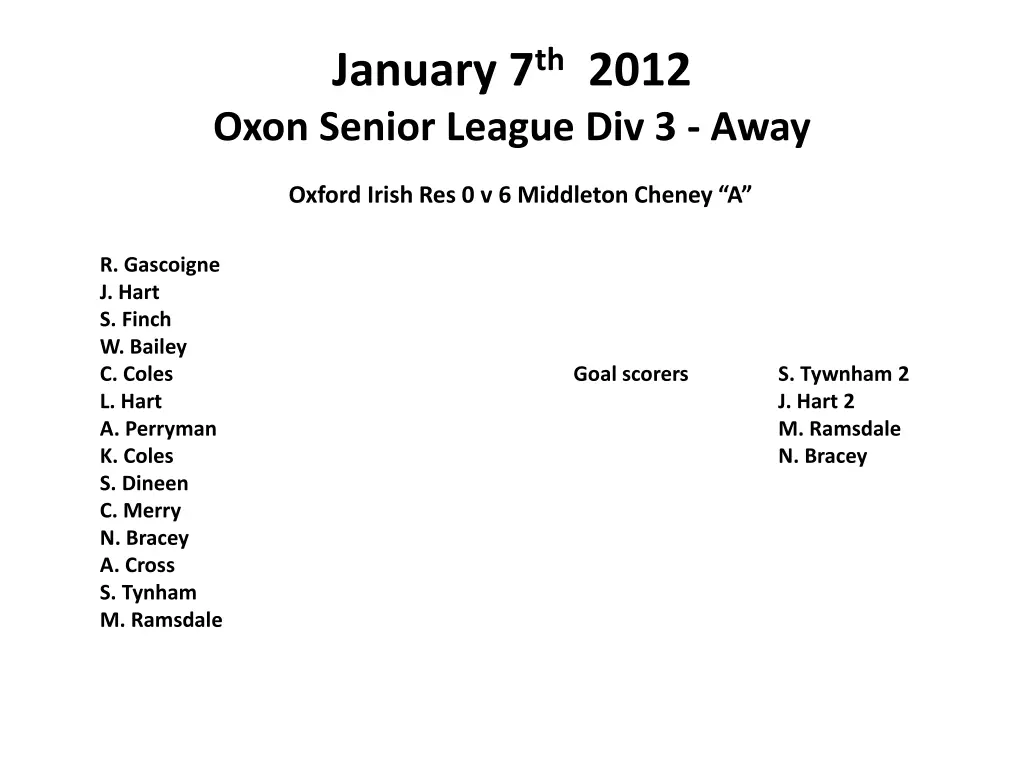 january 7 th 2012 oxon senior league div 3 away