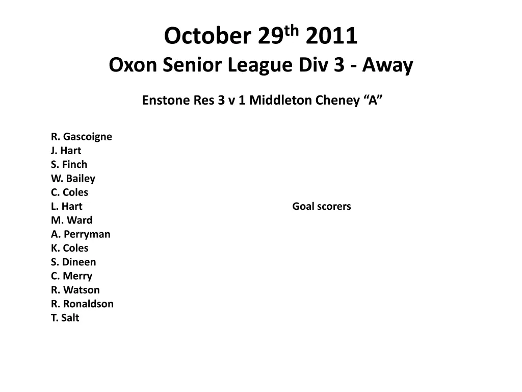 october 29 th 2011 oxon senior league div 3 away