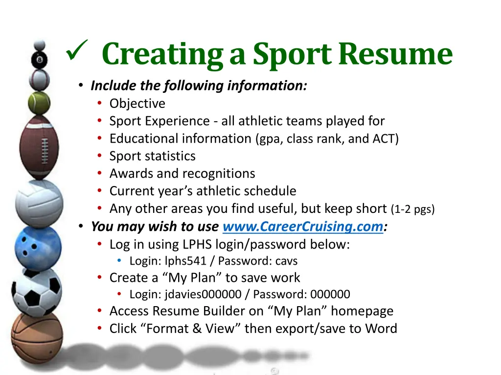 creating a sport resume include the following