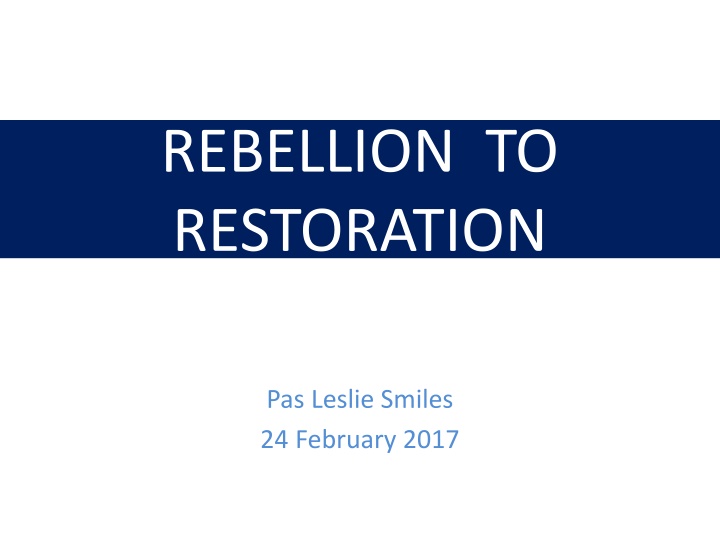 rebellion to restoration