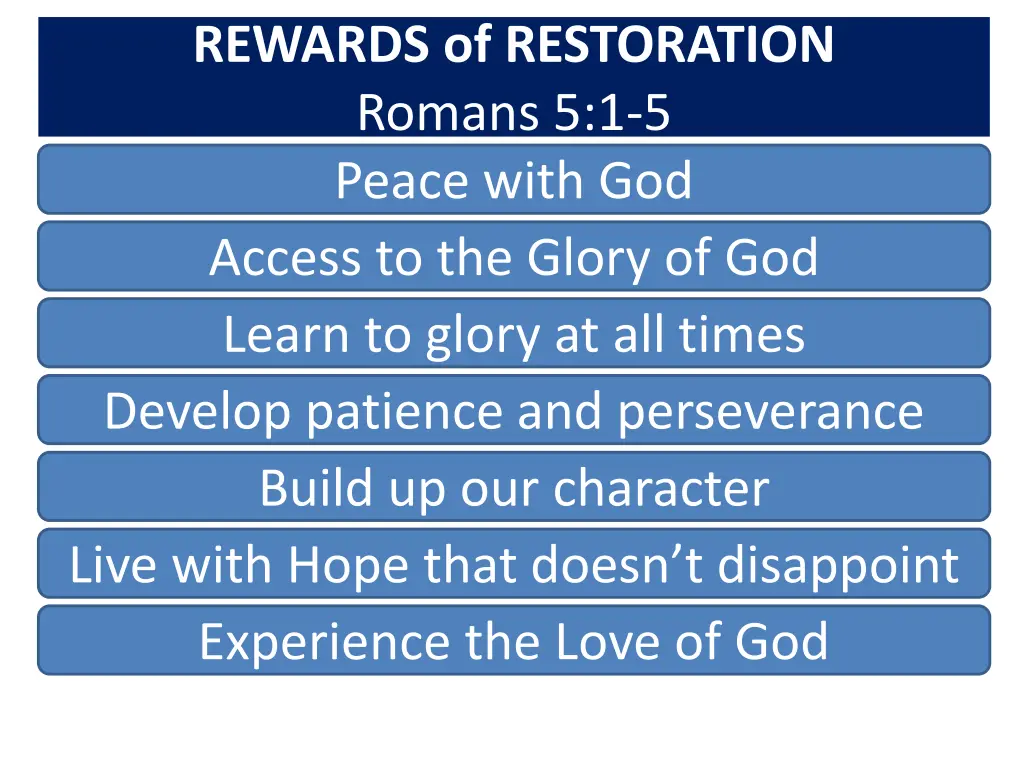 rewards of restoration romans 5 1 5 peace with