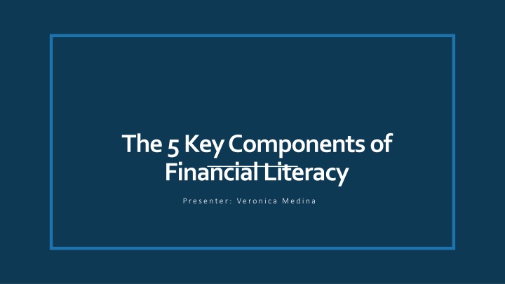 the 5 key components of financial literacy