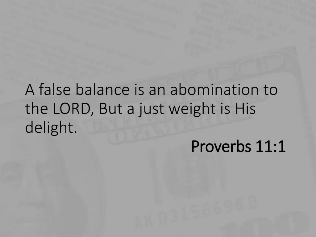 a false balance is an abomination to the lord