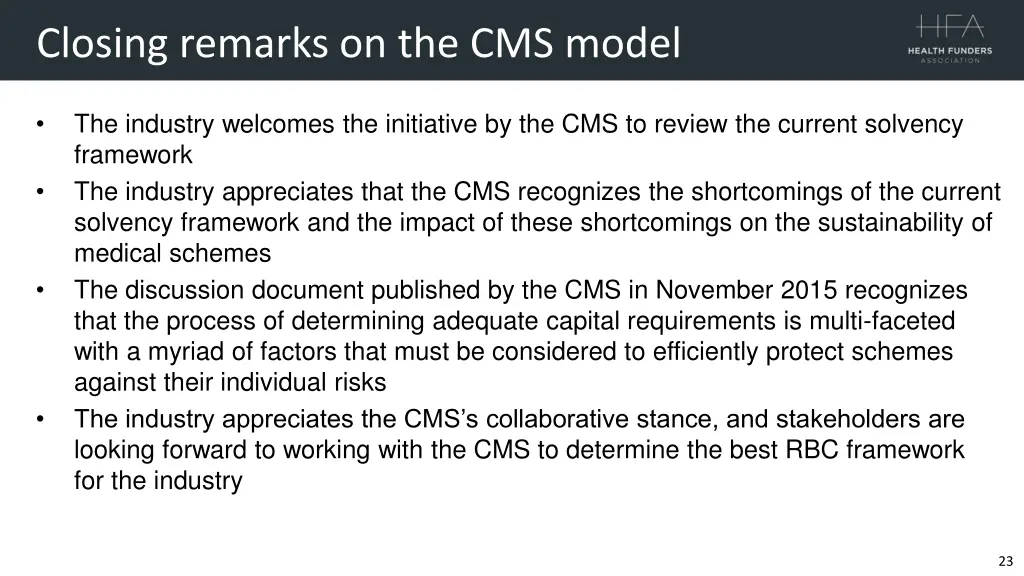 closing remarks on the cms model