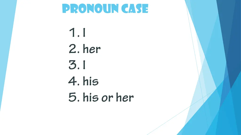 pronoun case