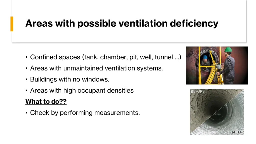 areas with possible ventilation deficiency