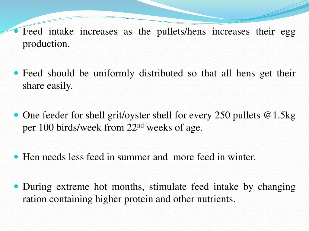 feed intake increases as the pullets hens