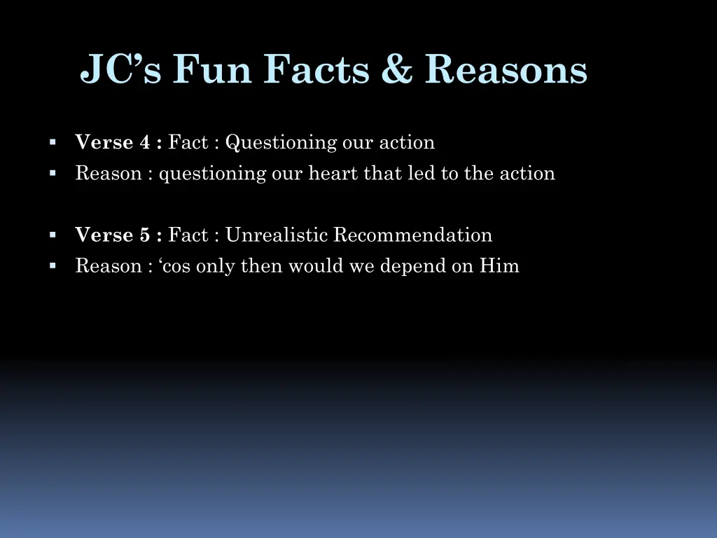 jc s fun facts reasons 1