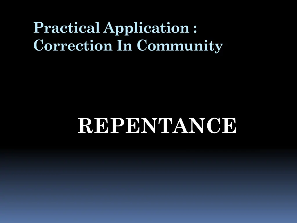 practical application correction in community